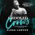 Crooked Crows: Boys of Briar Hall, Book 1