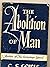 The Abolition of Man