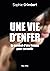Une vie d’enfer by Sophie Grimbert