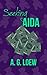 Seeking Aida by A.G. Loew