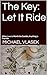 The Key: Let It Ride: When ...