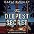 The Deepest Secret: A Novel