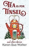 Tea is for Tinsel...