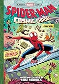 Spider-Man: Cosmic Chaos!: An Original Graphic Novel (A Mighty Marvel Team-Up, #3)