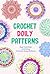 Crochet Doily Patterns by Megan Singh