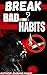 Break Bad Habits by Shahid Khan