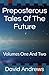 Preposterous Tales Of The F...