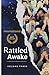 Rattled Awake: Volume Three