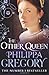 The Other Queen by Philippa Gregory