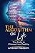 The Algorithm of Life: The Code to Choose Your Destiny