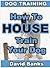 How To House Train Your Dog