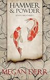 Hammer & Powder by Megan Derr Hammer & Powder by Megan Derr