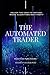 The Automated Trader: Unloc...