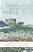 Tales from the Tower