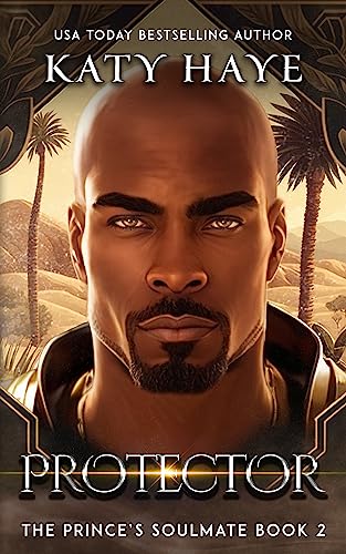 Protector (The Prince's Soulmate #2)