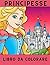 Principesse - libro da colo...