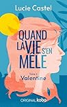 Valentine by Lucie Castel