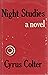 Night Studies by Cyrus Colter