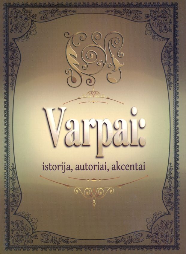 Varpai: istorija, autoriai, akcentai