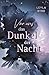 Vor uns das Dunkel der Nacht (Farnbay-Reihe 2) (German Edition)