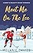Meet Me on the Ice