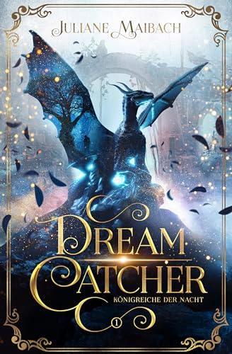 Königreiche der Nacht (Dreamcatcher #1)