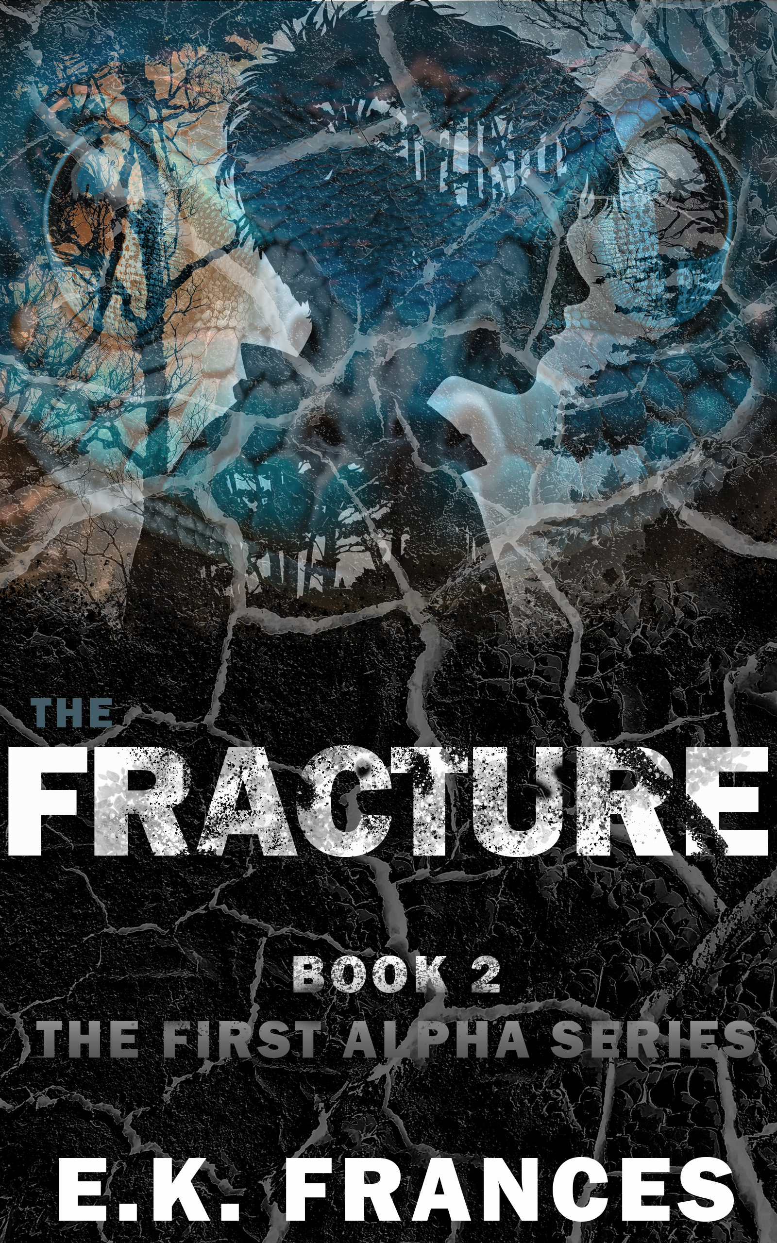 The Fracture (The First Alpha #2)