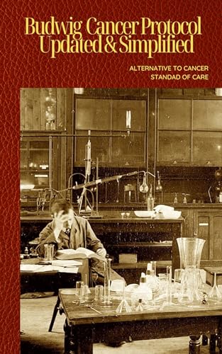 Budwig Cancer Protocol Updated & Simplified (Kindle Edition)