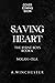 Saving Heart (The Byrne Boys #6)