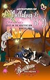 The adventures of Bella-bug and Lil’ D: Chihuahuas Lost in the Australian Hinterland The adventures of Bella-bug and Lil’ D: Chihuahuas Lost in the Australian Hinterland