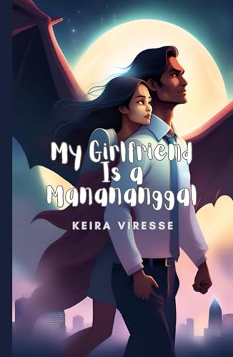 My Girlfriend Is a Manananggal (Hardcover)
