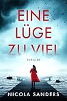 Eine Lüge zu viel by Nicola Sanders