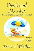 Destined Murder