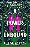 A Power Unbound by Freya Marske