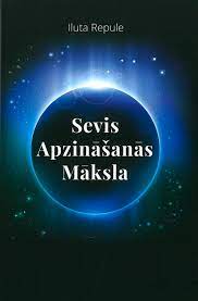 Sevis apzināšanās māksla