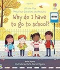 Very First Questions and Answers: Why do I have to go to school?