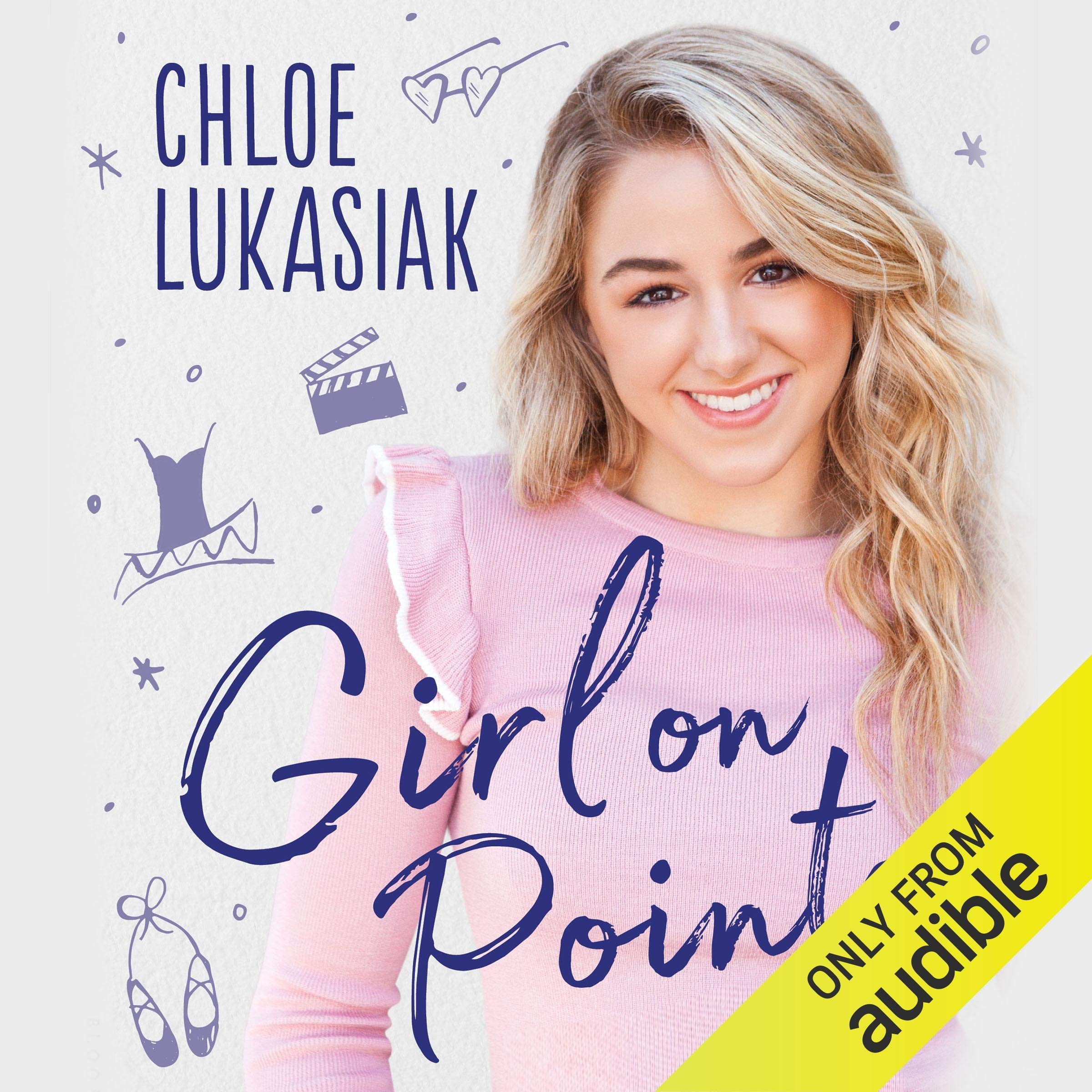 Girl on Pointe: Chloe's Guide to Taking on the World (Audible Audio)