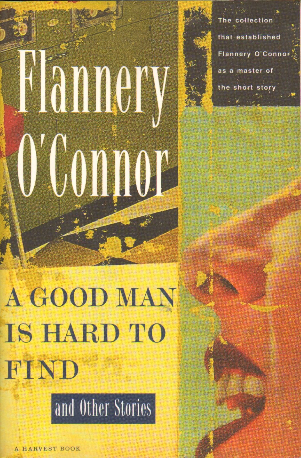 Good Man Is Hard to Find