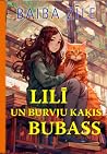 Lilī un burvju kaķis Bubass