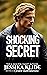 The Shocking Secret: Steamy...