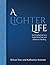 A Lighter Life by Birkan Tore
