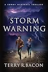 Storm Warning by Terry R. Bacon