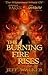 The Burning Fire Rises: Par...