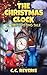 The Christmas Clock: A Time-Twisting Tale