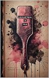 Seduction in Ink:...