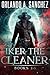 Iker the Cleaner Boxset, Books 1-3 (Iker the Cleaner, #1-3)