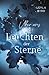 Über uns das Leuchten der Sterne (Farnbay-Reihe 3) (German Edition)