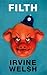 Filth[FILTH][Paperback]