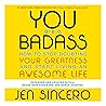 You Are a Badass®...