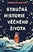 Stručná historie věčného života by Jaroslav Kalfar